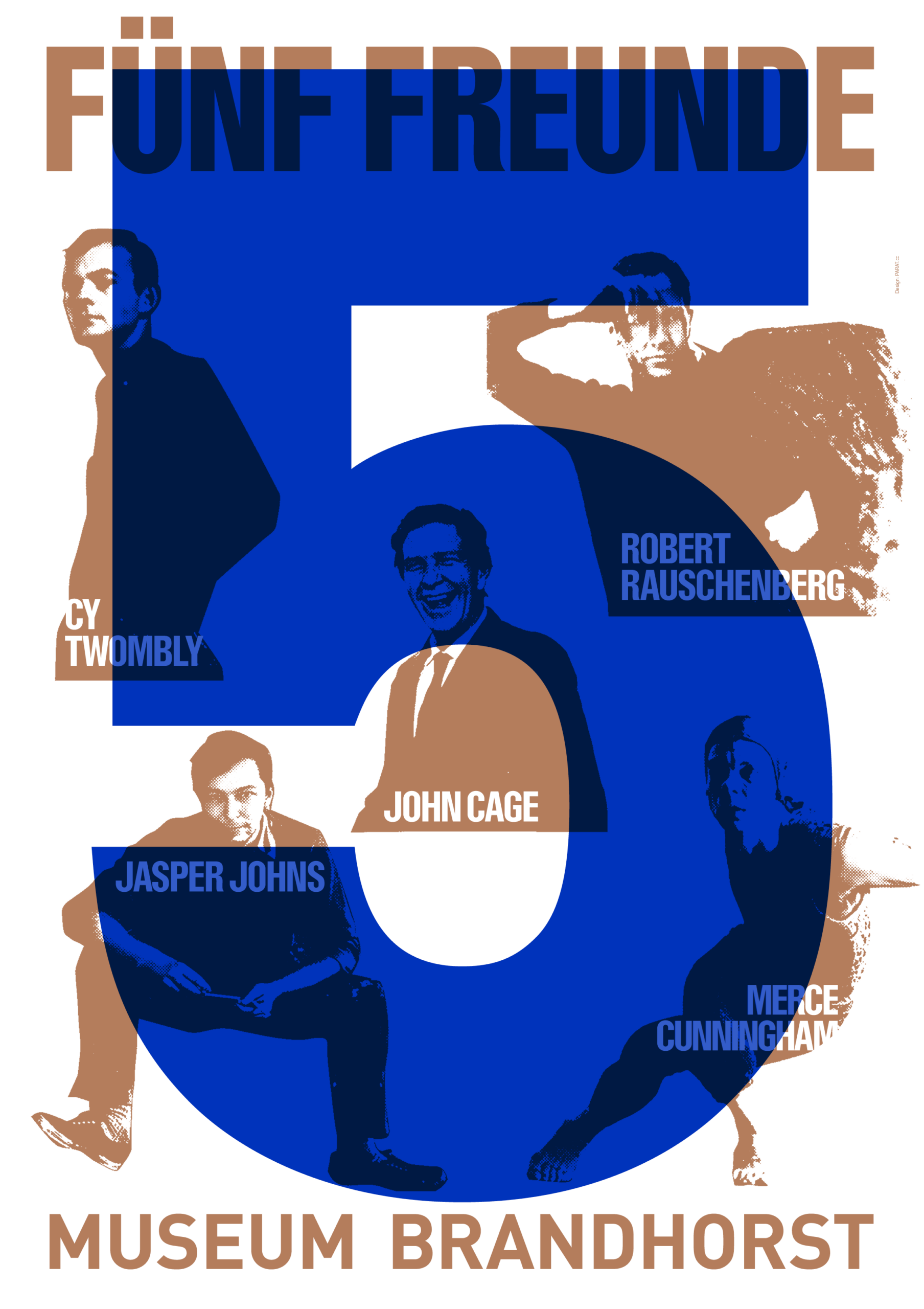 5 Freunde. John Cage, Merce Cunningham, Jasper Johns, Robert Rauschenberg, Cy Twombly